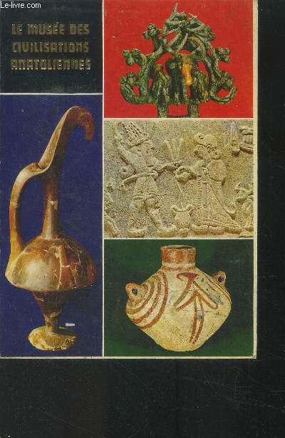 Le muse des civilisations anatoliennes