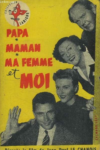 Papa maman ma femme et moi