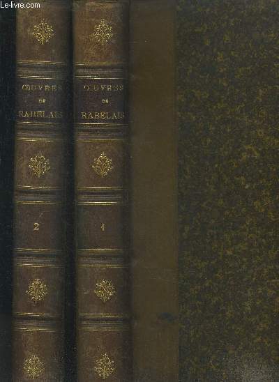 Oeuvres de rabelais - en deux tomes - tomes 1 et 2