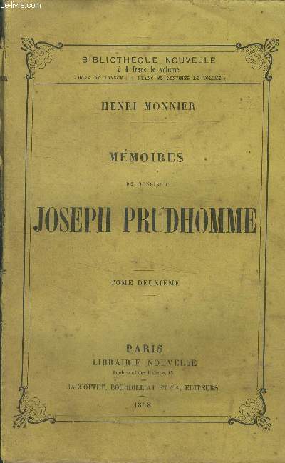 Mémoires de Monsieur Joseph Prudhomme Tome Deuxième.Collection 