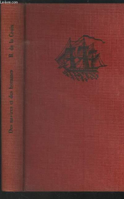 Des navires et des hommes. Histoire de la navigation