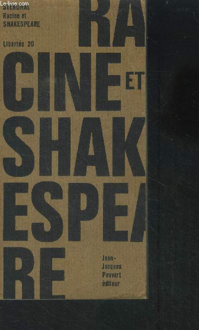 Stendhal Racine et Shakespeare. (Collection : 