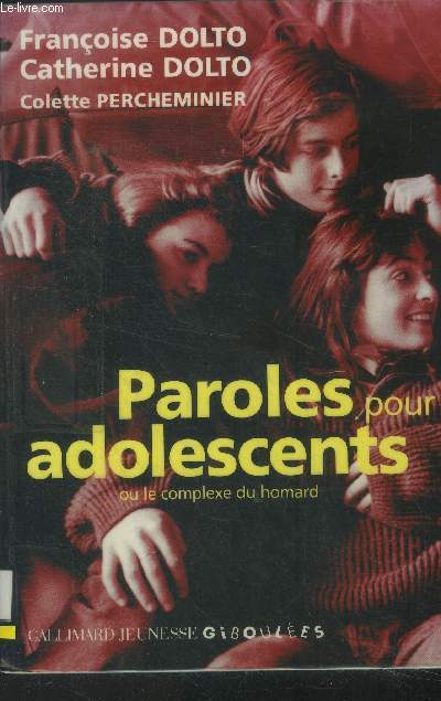 Paroles pour adolescents ou le Complexe du homard