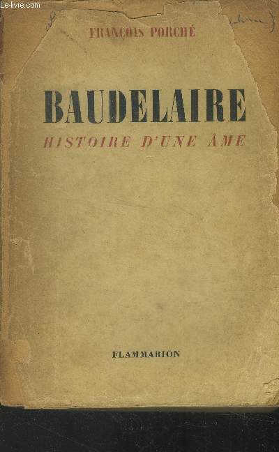 Baudelaire histoire d'une ame