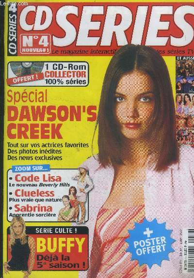Cd sries n4, juin 2001 : spcial Dawson's creek- Buffy dj la 5e saison- Code Lisa- Clueless- Sabrina....