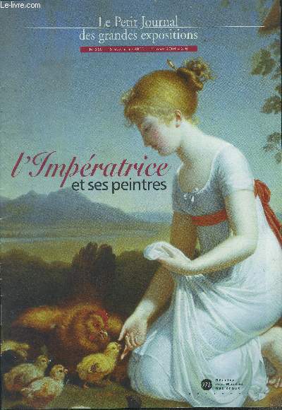Le petit journal des grandes expositions n360, 18 nov.2003, 1er mars 2004 : L'impratrice et ses peintres.