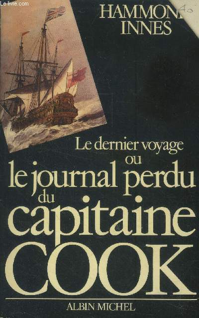 Le dernier voyage ou le journal perdu du capitaine Cook