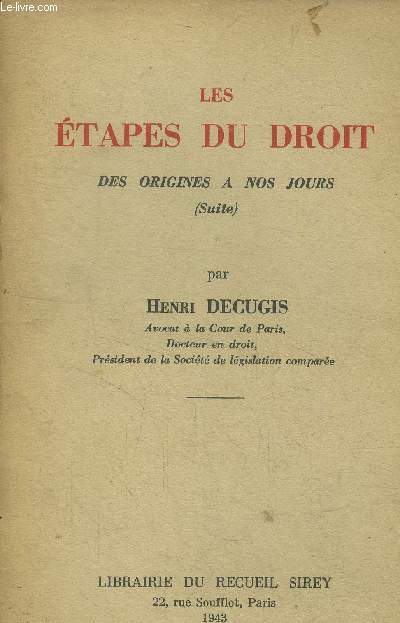 Les tapes du droit Des origines  nos jours (suite