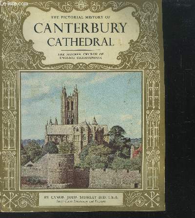 The Pictorial history of Canterbury Cathedral