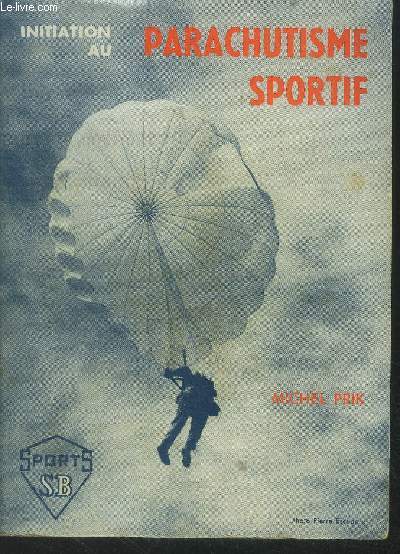 Initiation au Parachutisme sportif