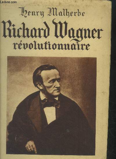 Richard Wagner rvolutionnaire