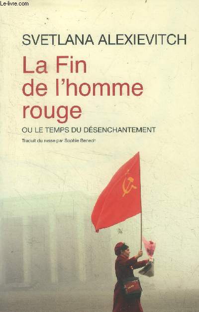 La fin de l'homme rouge ou le temps du dsenchantement