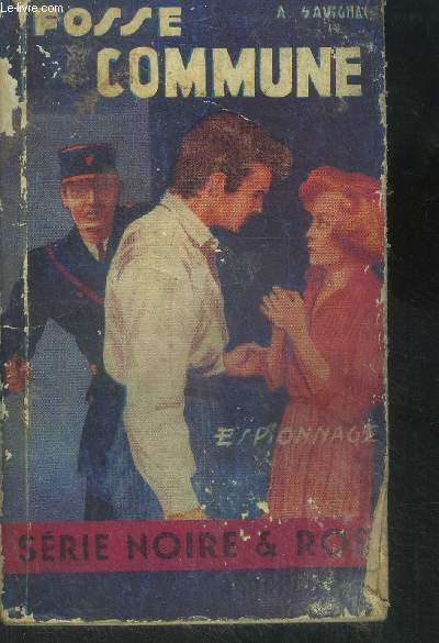Fosse commune. Srie Noire et Rose N9