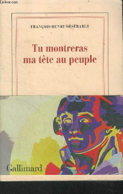 Tu montreras ma tte au peuple