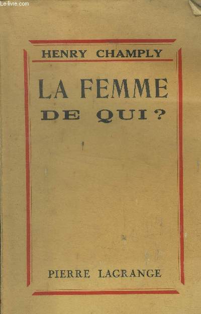 La femme de qui ?