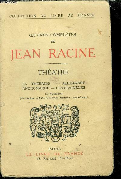 Oeuvres compltes de Jean Racine Thtre.Collection 