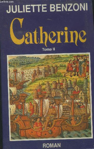Catherine Tome II