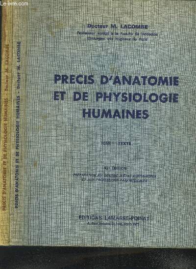 Precis d anatomie et de physiologie humaines- tome 1: texte- tome 2: atlas