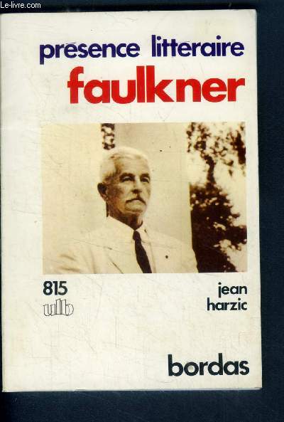 Faulkner - Presence litteraire- 815