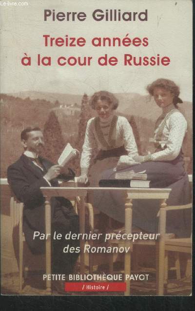 Treize annes  la cour de Russie