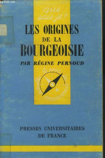 Que sais-je? N 269 Les origines de la bourgeoisie