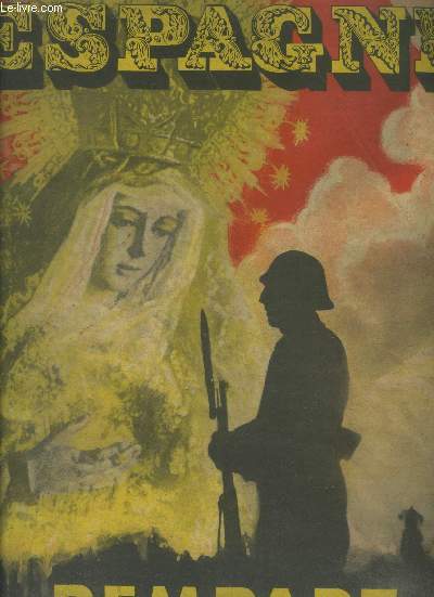 Espagne. rempart de l'occident. juillet 1937; numro spcial de 