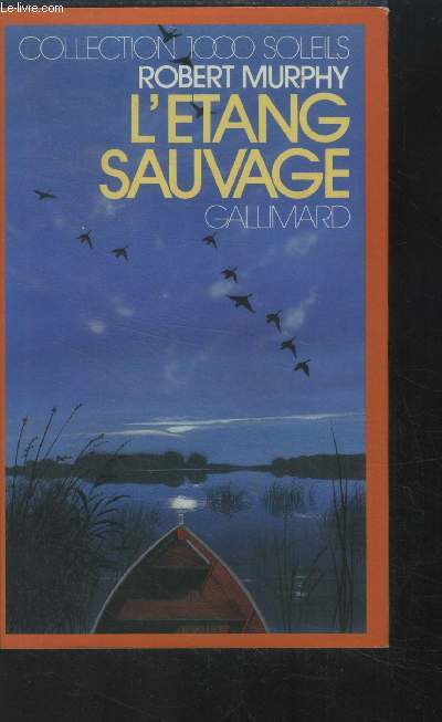 L'tang sauvage, collection 1001 soleils