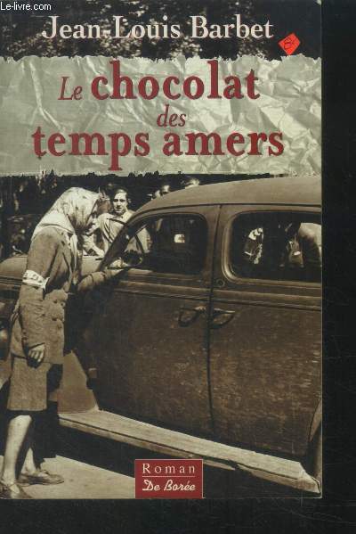 Le chocolat des temps amers