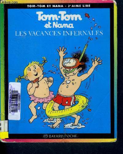 Tom-tom et nana : les vacances infernales- N5 - J'aime lire