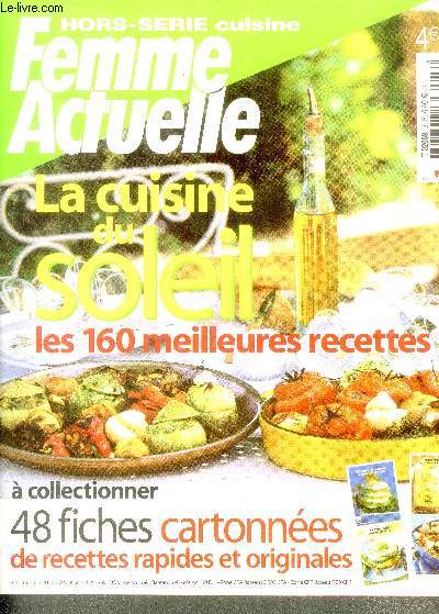 Femme actuelle- Hors serie cuisine -N9 juillet 2002- la cuisine du soleil les 160 meilleures recettes- 48 fiches cartonnees de recette rapides et originales, les aperos d'antan, le barbecue est de l aparty- le basilic vous branche- dessert rafraichissant