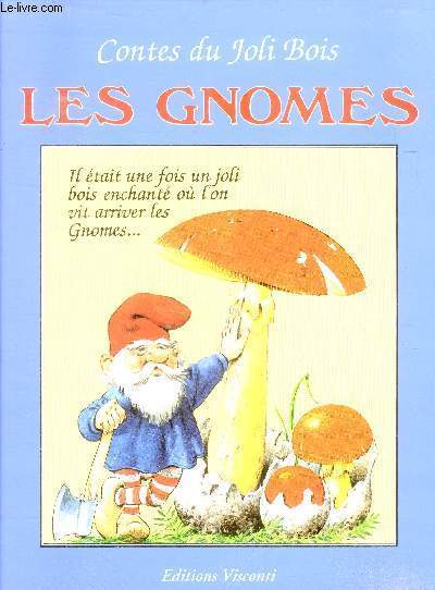 Contes du joli bois : Les gnomes de la foret
