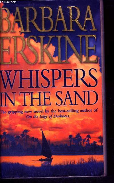 Whispers in the sand - the gripping new novel by the best selling author of on the edge of darkness