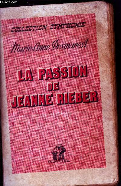 La passion de Jeanne Rieber