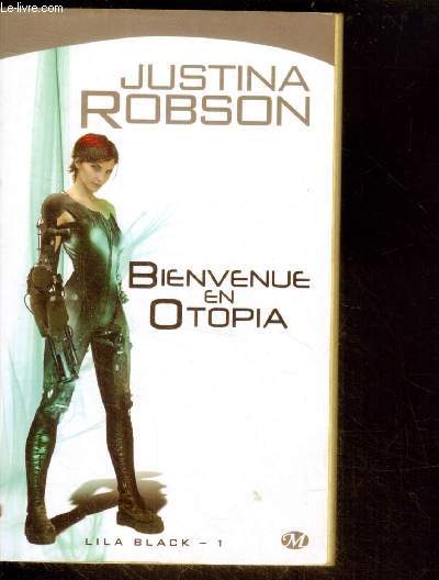 Bienvenue en Otopia - Lila Black, Tome 1