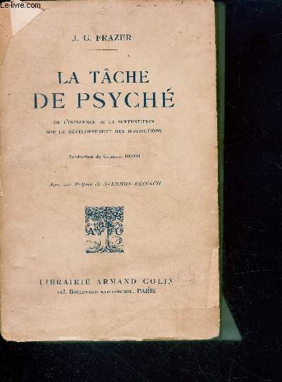 La tache de psyche - de l'influence de la superstition sur le developpement des institutions