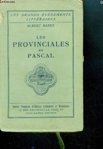 Les Provinciales, de Pascal (3me srie).