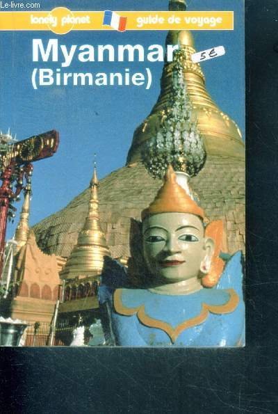 Myannar (birmanie) - guide de voyage