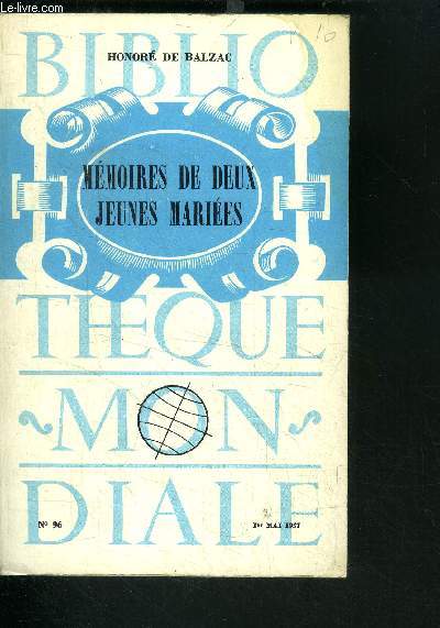 Memoires de deux jeunes mariees - bimensuelle n96 - 1er mai 1957 - precede d'un essai sur le choc de deux mondes par jacques bergier, suivi d'un portrait de marcel jouhandeau et de nos chroniques habituellles