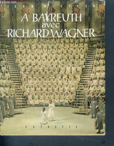 A bayreuth avc richard wagner - bibliotheque des guides bleus