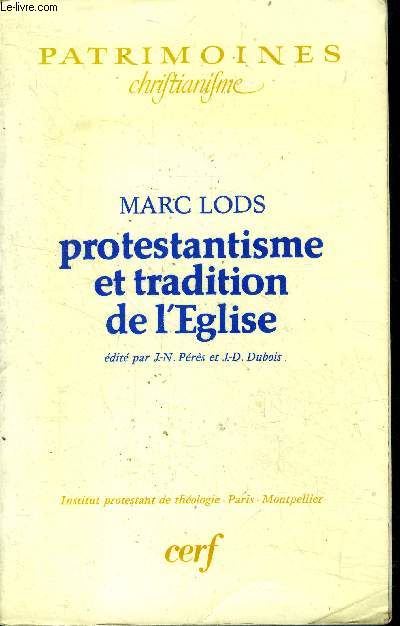 Protestantisme et tradition de l'Eglise - patrimoines christianisme