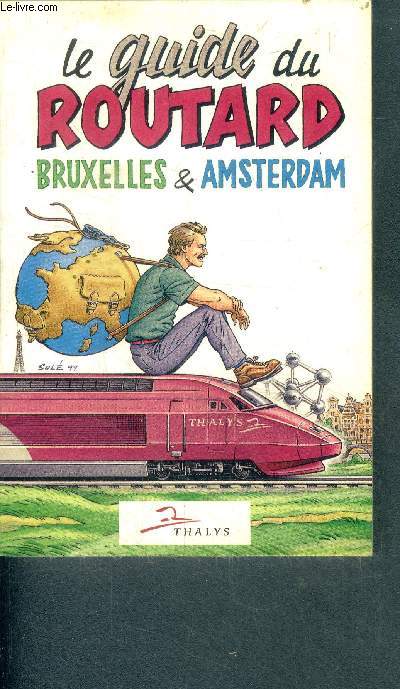 Le guide du routard - bruxelle et amsterdam -1997/98