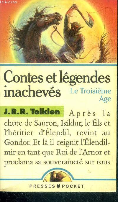Le troisime age - Contes et legendes inacheves - tome 3 - N2898