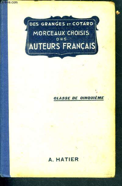 Morceaux choisis des auteurs franais - classe de cinquieme- lecture et explication, recitation
