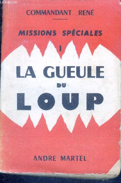 Missions Spciales I - La Gueule du Loup -