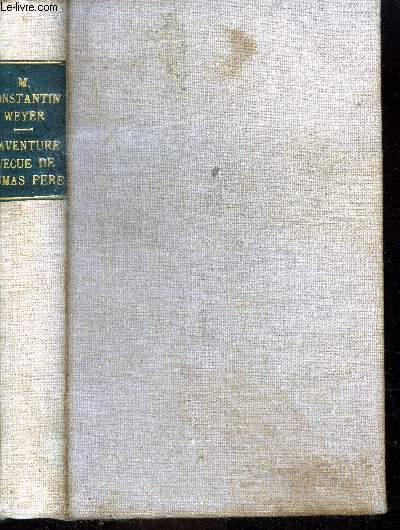 L'aventure vcue de Dumas Pre