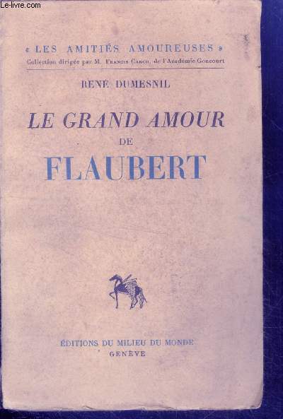 Le grand amour de Flaubert