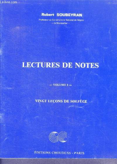 Lectures de notes - volume 1- vingt leons de solfege