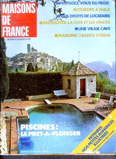 Maisons de france - N48- fevrier 1974- Piscines : le pret a plonger- protegez vous du froid- l'europe a table- vos droits de locataire- antiquites : la cote et les ventes- une vraie cave- maisons : 2 bancs d'essai- un manoir perigourdin- sauna ...