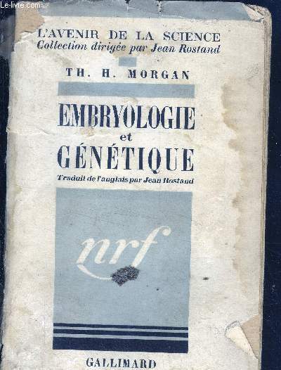 Embryologie et genetique - collection 'L'Avenir de la Science'