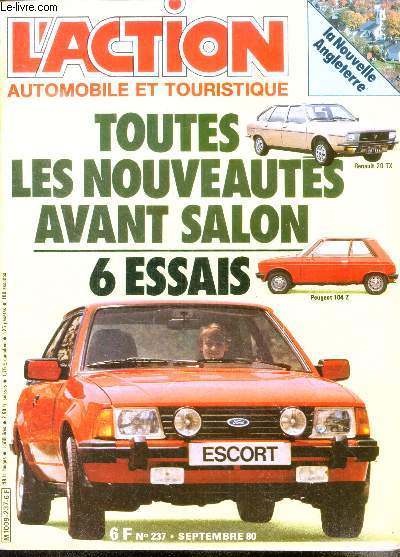 L'action automobile et touristique N237- septembre 1980- toutes les nouveautes avant les salons, 6 essais- la nouvelle angleterre- gammes talbot, citroen, ford, mercedes, opel, porsche, vw audi, toyota- vw jetta gli- alfasud 1500 ti- mazda 929 l...